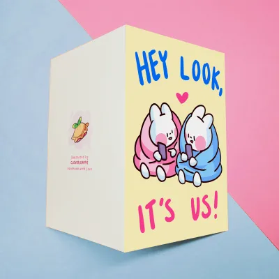 Hey Look, It's Us Bunny Card