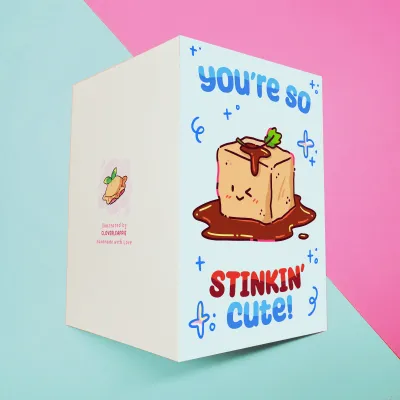 You're So Stinkin Cute Card