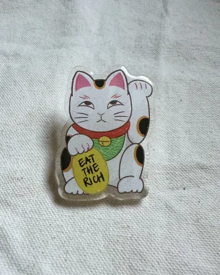 Eat the Rich Lucky Cat Pin