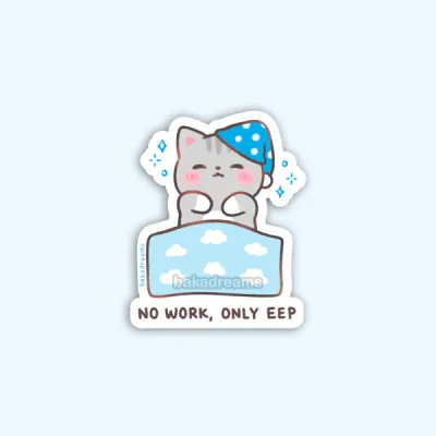 No Work Only Eep Sticker