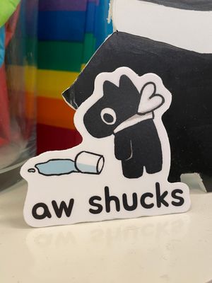Aw Shucks Buddy Sticker Aw Shucks Buddy Sticker