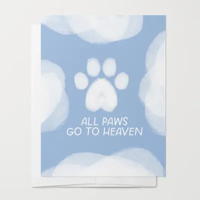 All Paws go to Heaven Card