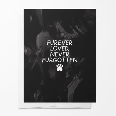 Furever Loved, Never Furgotten Card