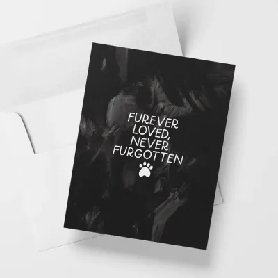 Furever Loved, Never Furgotten Card
