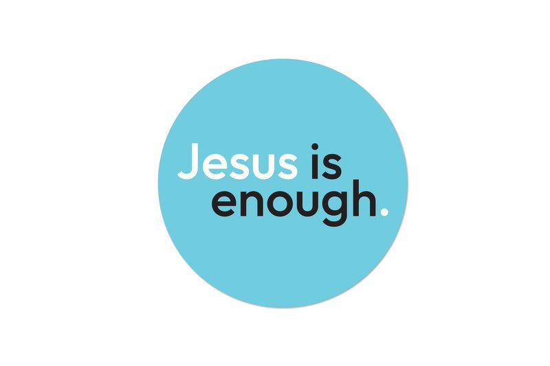 Round Jesus is enough waterproof sticker