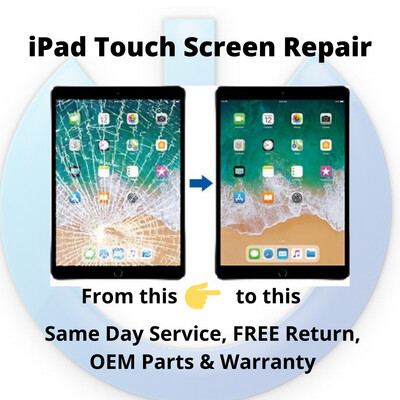 iPad Touch Screen Repair