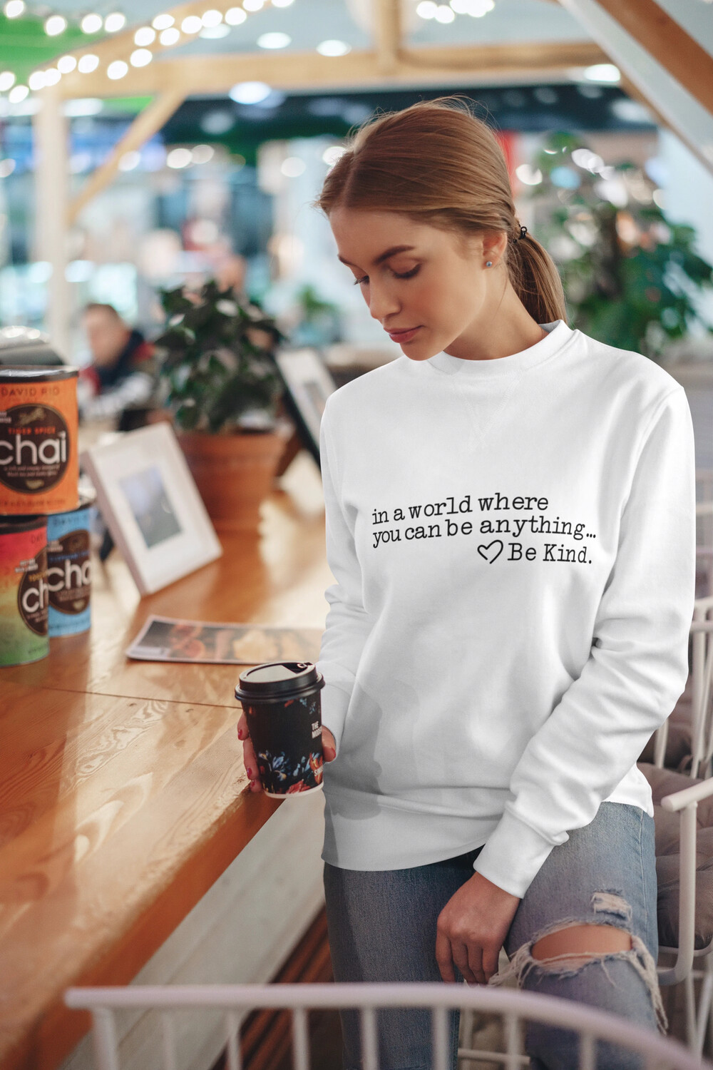In A World Where You Can Be Anything Be Kind Range
