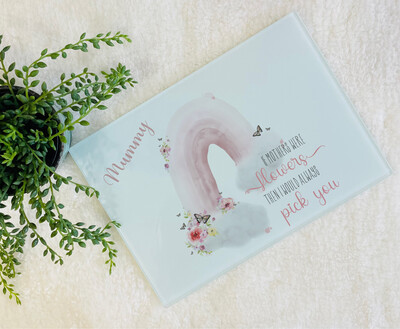 If Mums Were Flowers Chopping Board