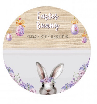 Easter Bunny Stop Here Sign
