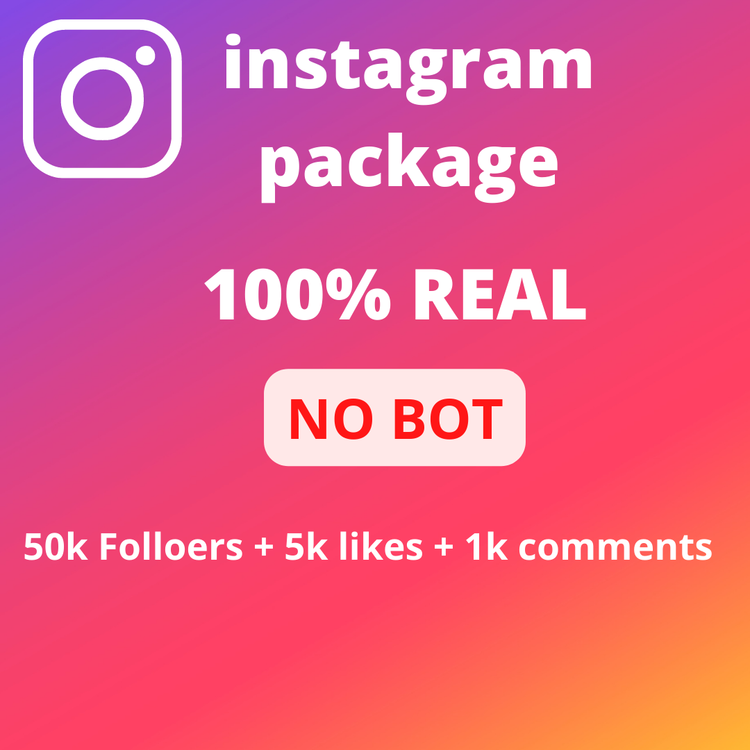 Instagram package 100% Real Followers