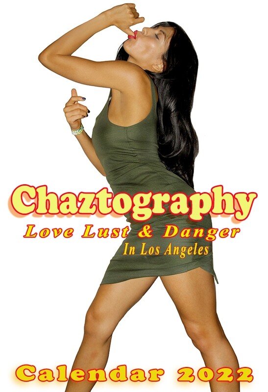 Calendar 2022.  Love Lust &amp; Danger In Los Angeles