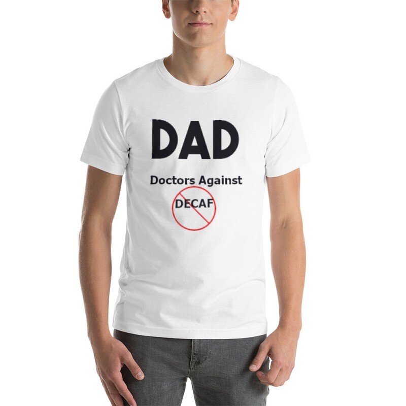Doctors Against Decaf Men's Graphic Crewneck Short-Sleeve  T-Shirt