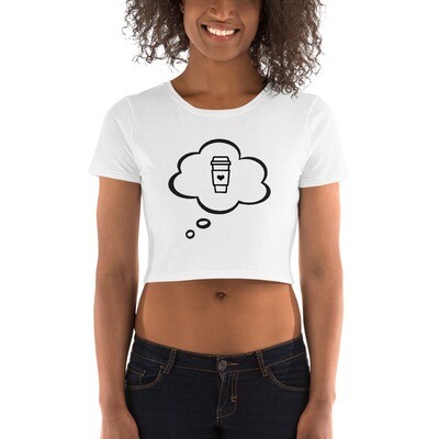 I Dream Of Coffee Cropped T-Shirt