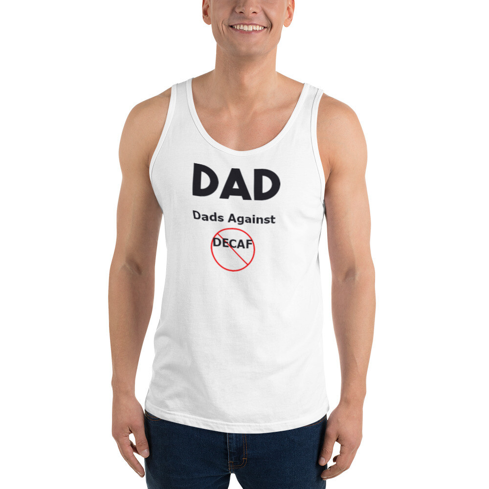 Dads Against Decaf Men&#39;s Graphic Tank Top, Size: XS