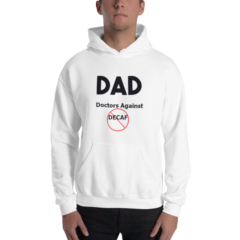 Doctors Against Decaf Men&#39;s Graphic Hoodie