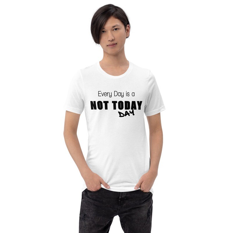 Not Today Short-Sleeve Men's T-Shirt
