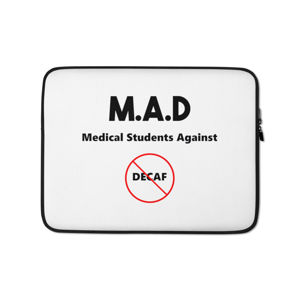 Medical Students Against Decaf Laptop Sleeve, Size: 13 in