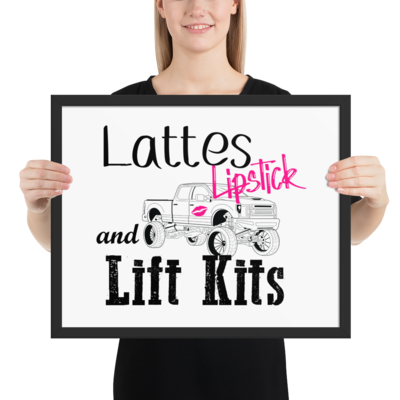 Lattes, Lipstick, and Lift Kits Framed Wall Art