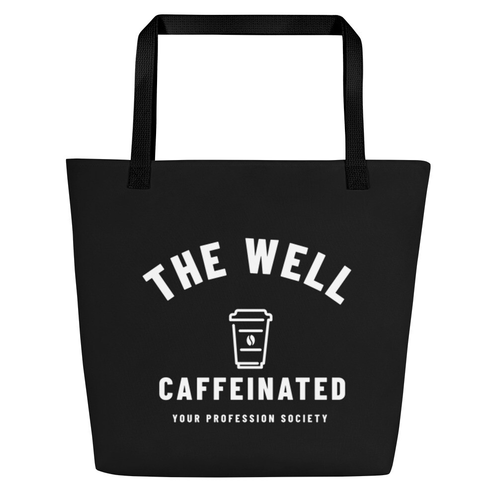 The Well Caffeinated Society Customizable Tote Bag with Pocket, Tote Color: Black, Strap Color: Black