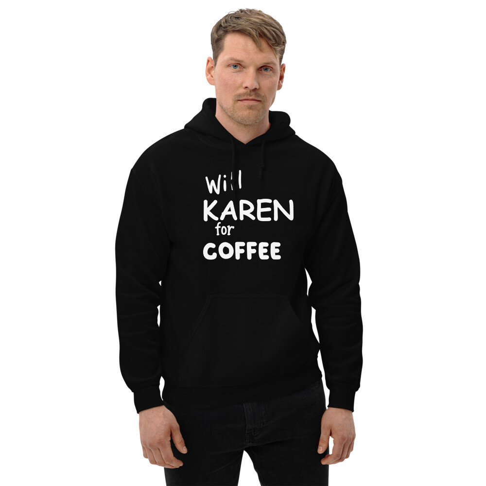 Will Karen for Coffee Men&#39;s Graphic Hoodie, Color: Black, Size: S