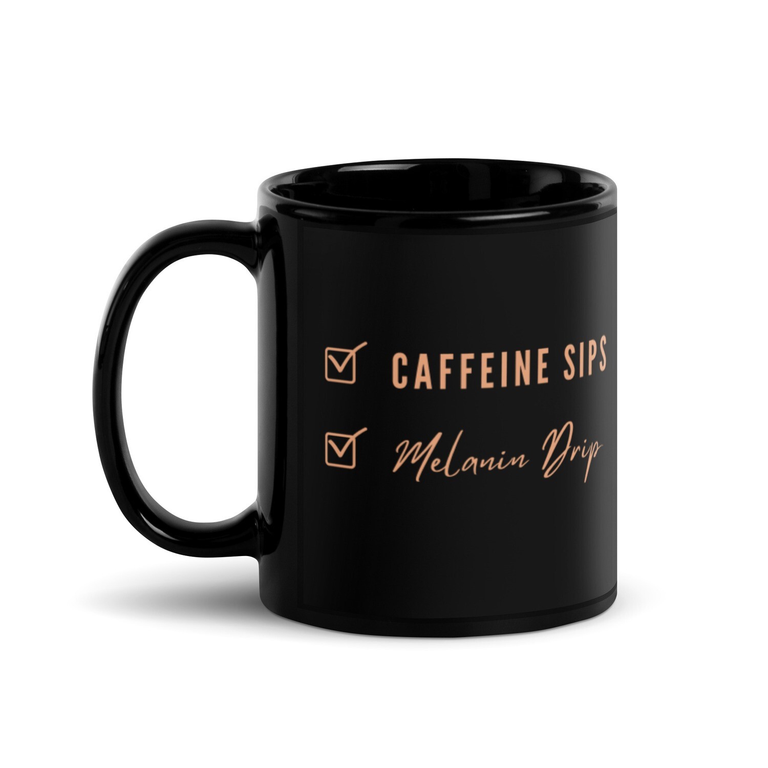 Caffeine Sips Melanin Drip Black Glossy Mug, Size: 11oz