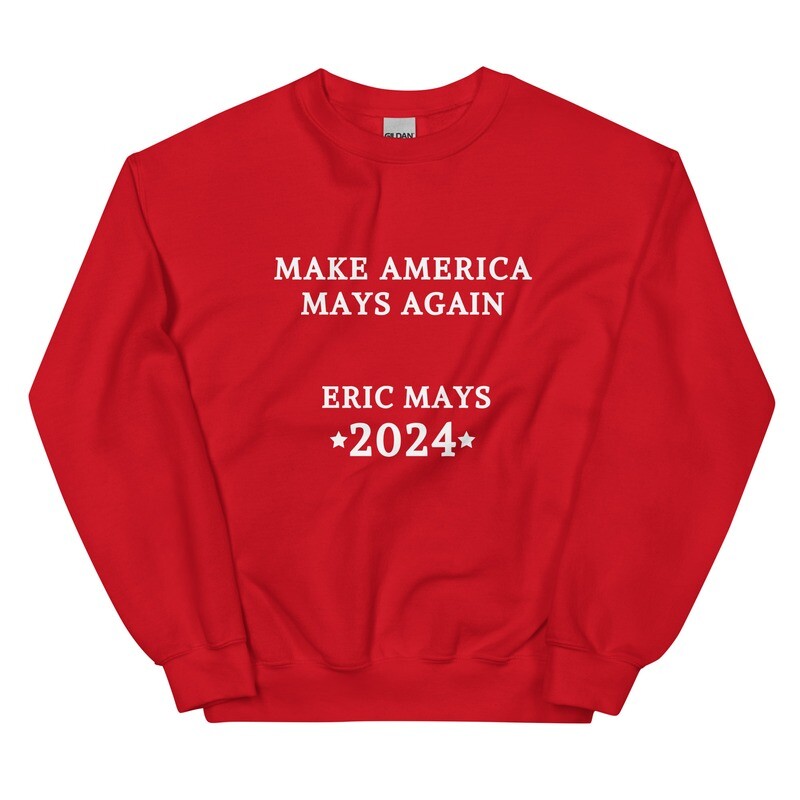 Make America Mays Again Unisex Sweatshirt