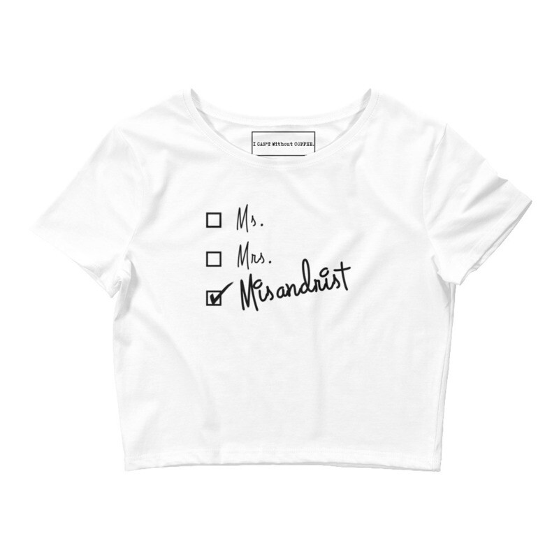 Misandrist Women’s Crop Tee