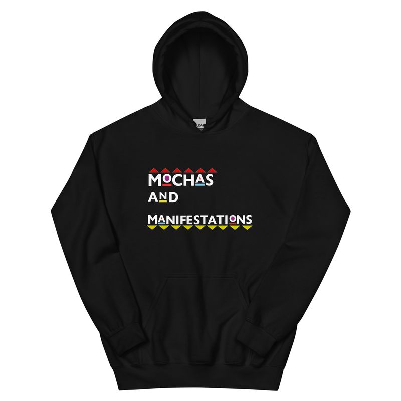 Mochas and Manifestations Unisex Hoodie