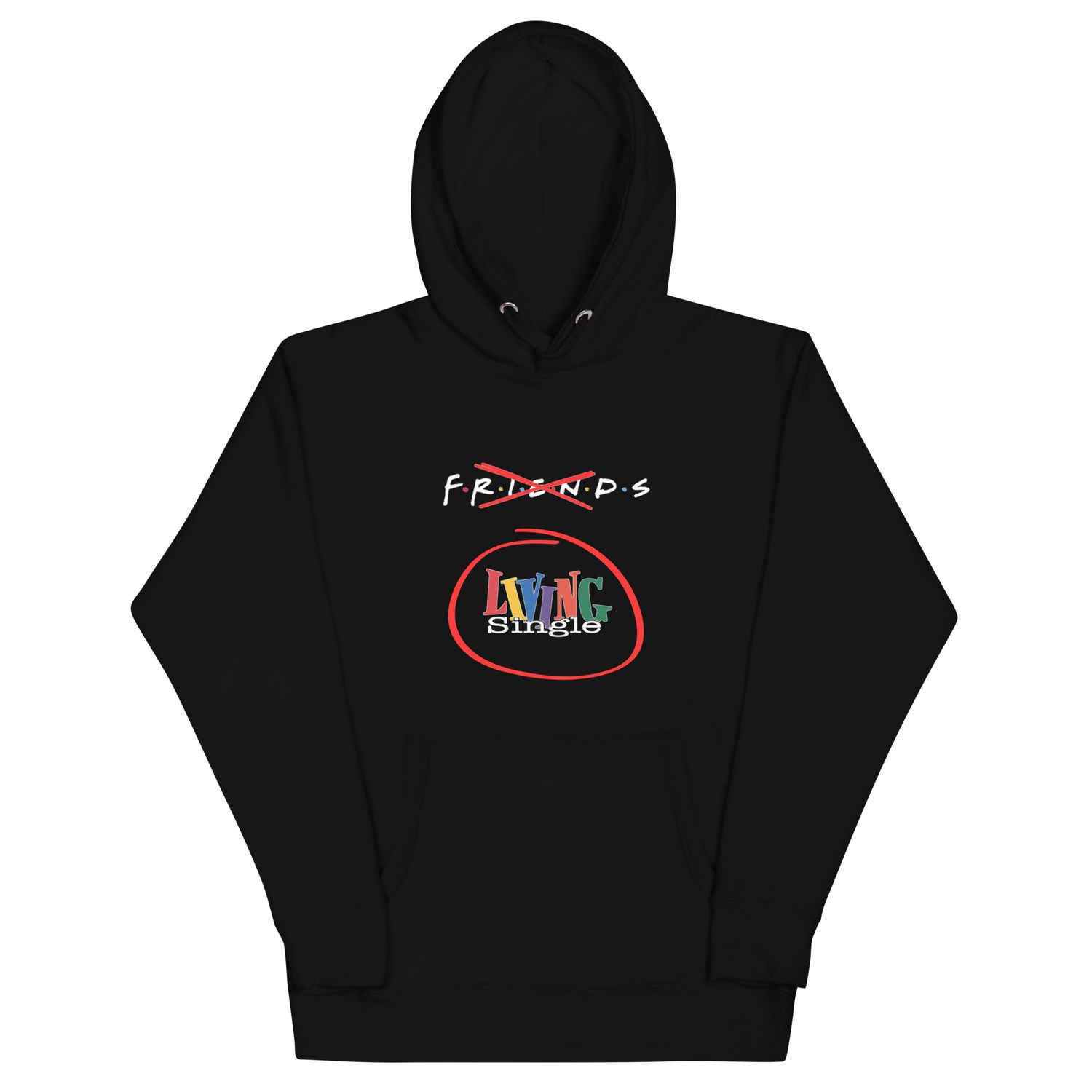 Living Single Unisex Hoodie