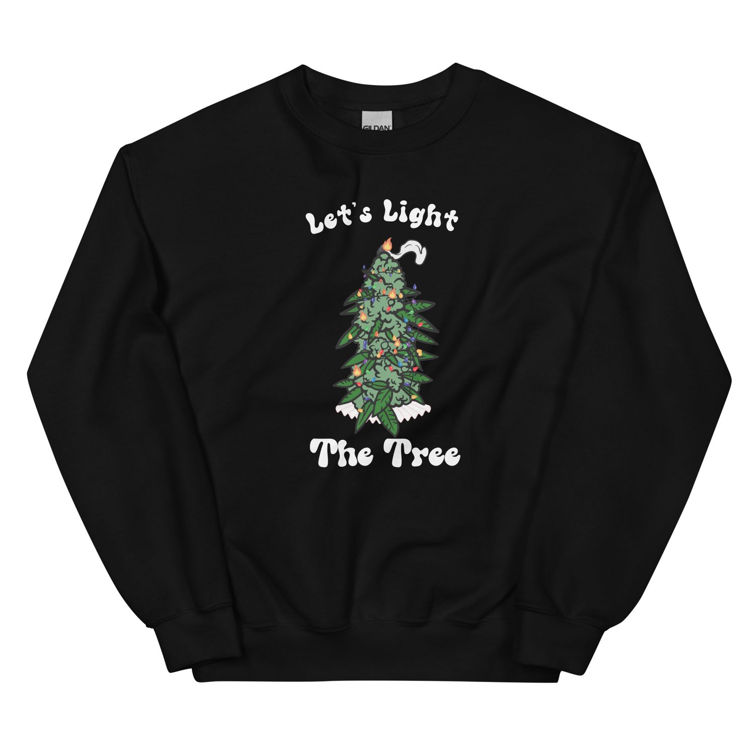 Let&#39;s Light This Tree Christmas Holiday 420 Weed  Funny Unisex Sweatshirt