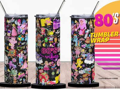 80s Baby, I love the 80&#39;s, 80&#39;s Cartoon Tumbler Wrap. Digital Instant download