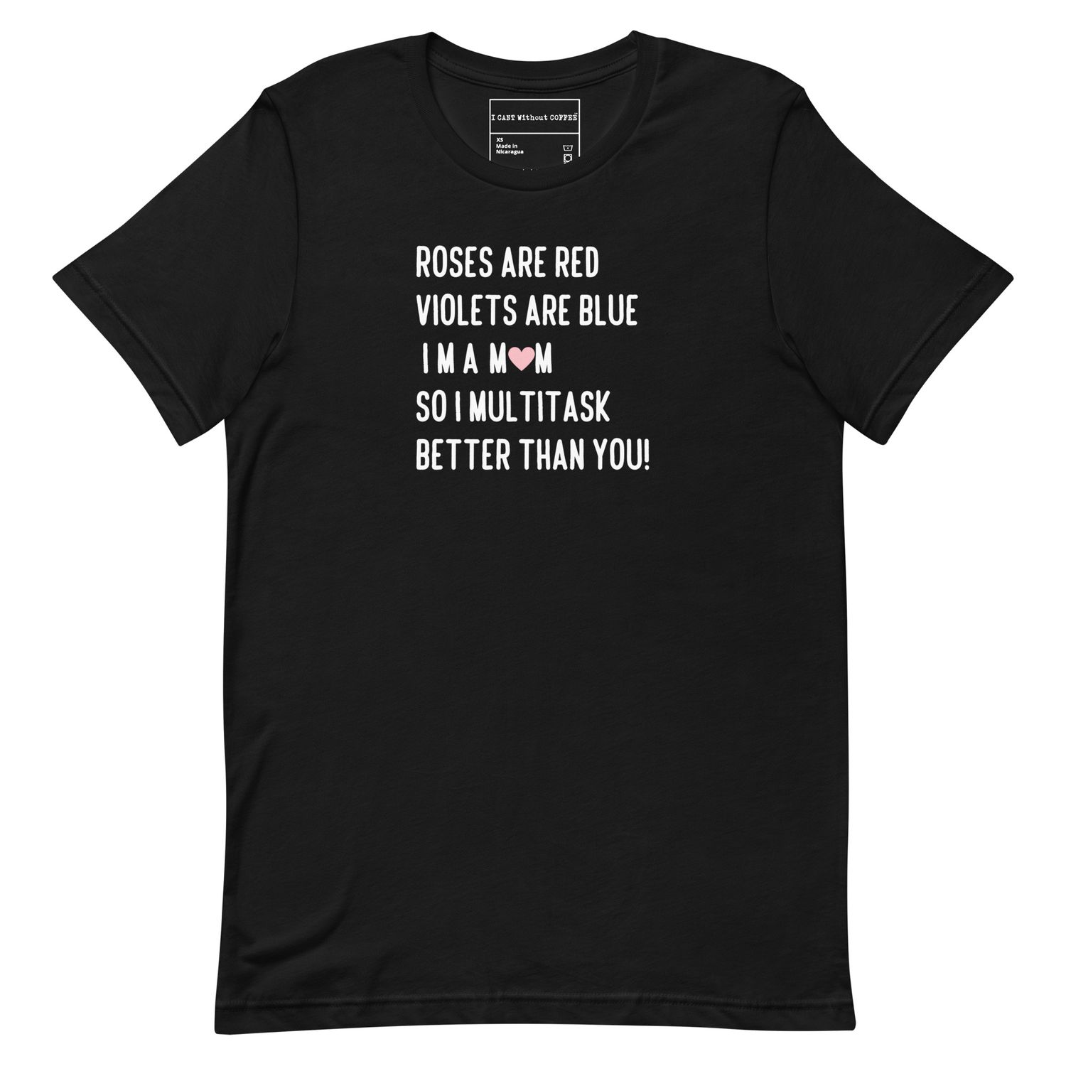 Mom&#39;s Poem Mothers Day Valentines Day Humor t-shirt