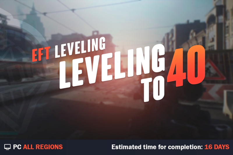 Escape from Tarkov Level to 40