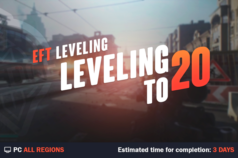 Escape from Tarkov Level to 20
