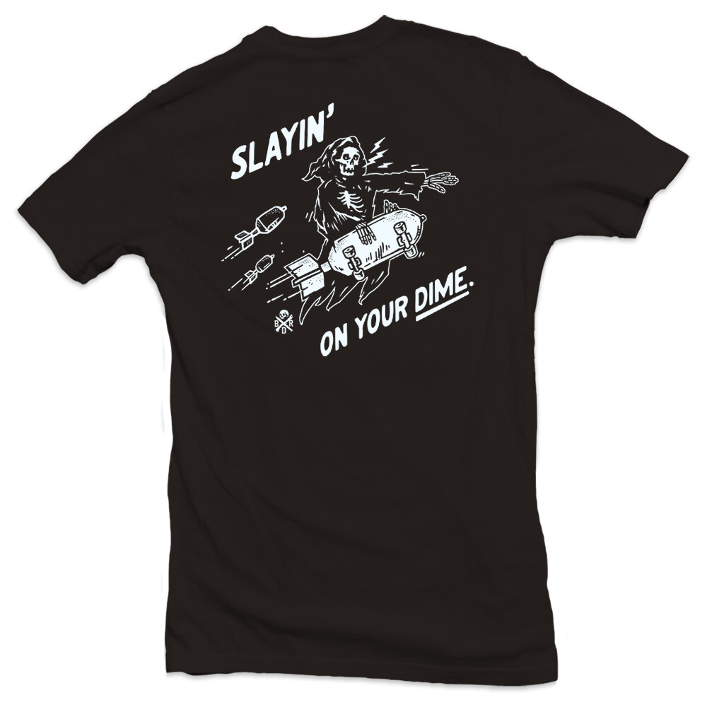 SLAYIN&#39; T-SHIRT