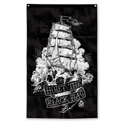 HOIST THE BLACK FLAG