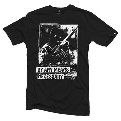 BY ANY MEANS T-SHIRT