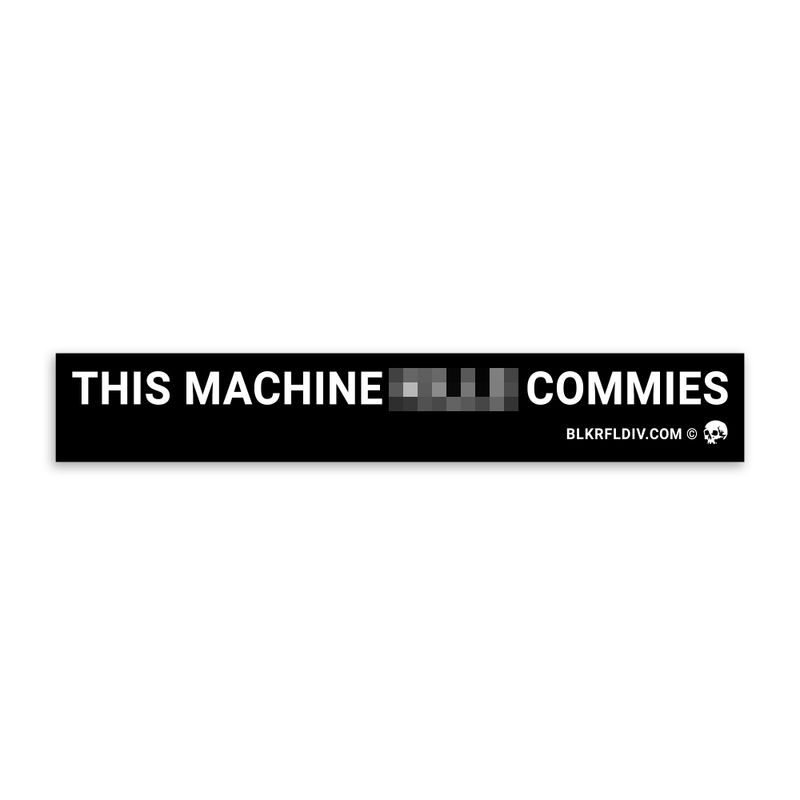 THIS MACHINE STICKER