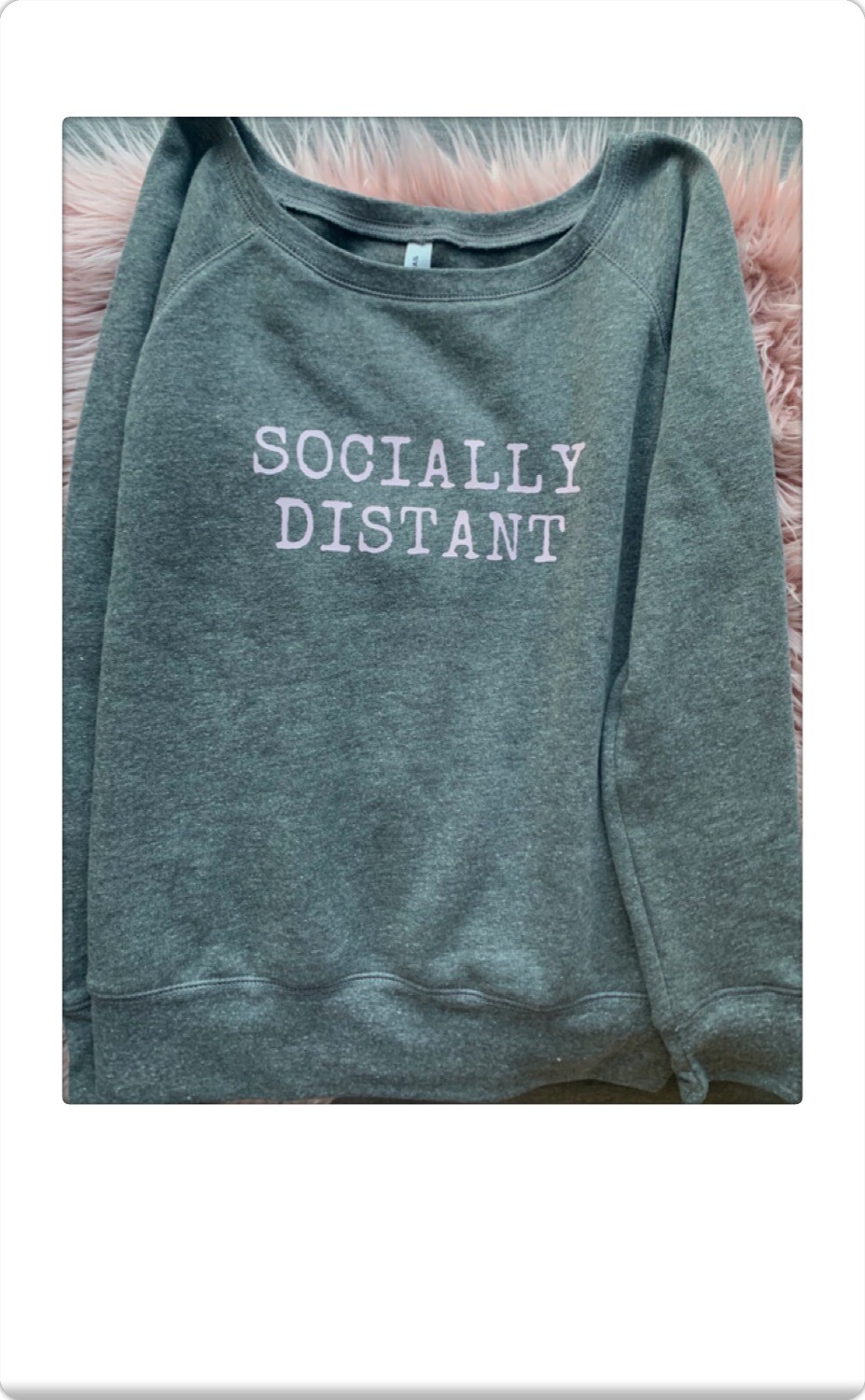 Socially distant sweatshirt