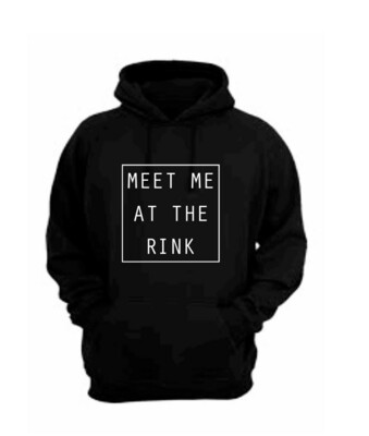 Meet Me At The Rink Hoodie