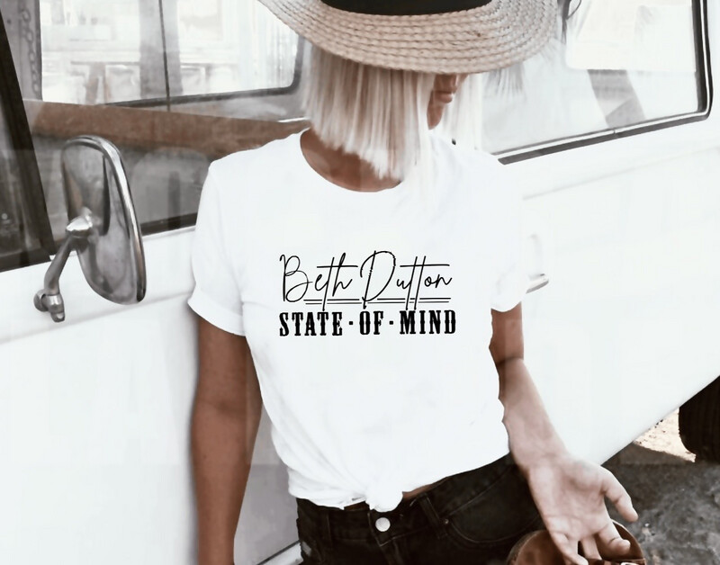 Beth Dutton State Of Mind Tee