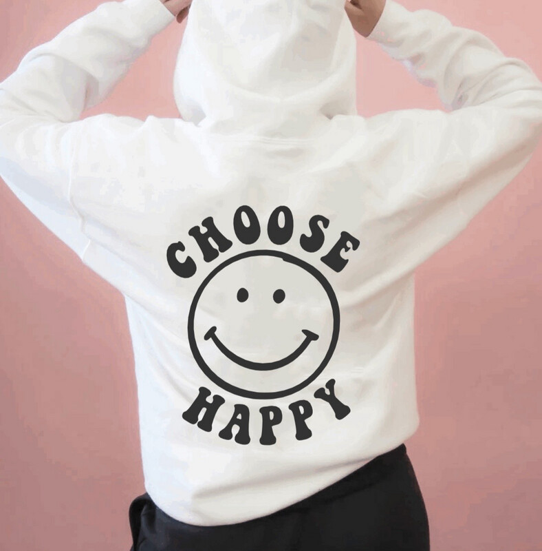 Choose Happy Hoodie