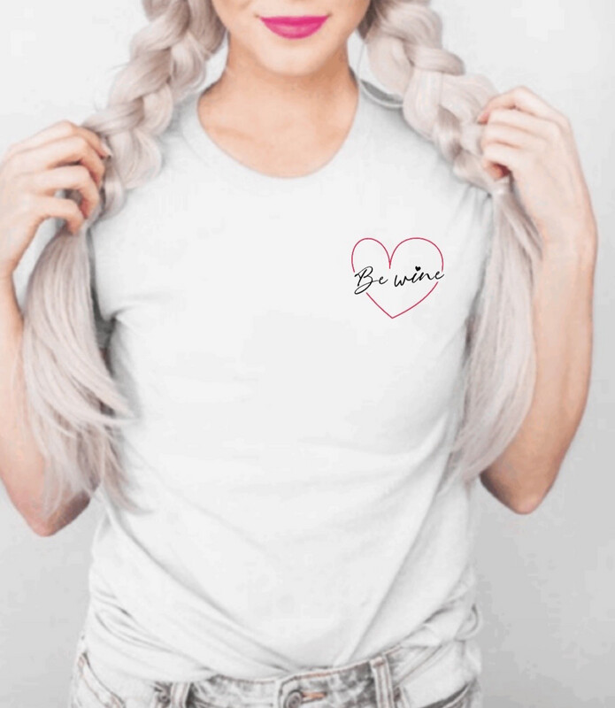 Be Wine Tee