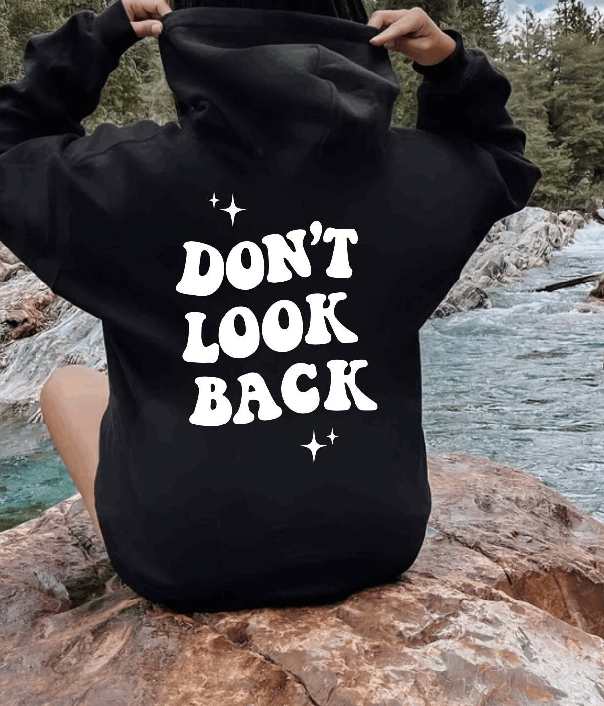 Don’t Look Back Hoodie