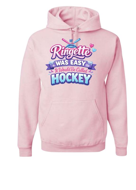 If Ringette Was Easy Hoodie - Pink