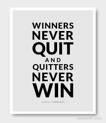 Winners and quitters