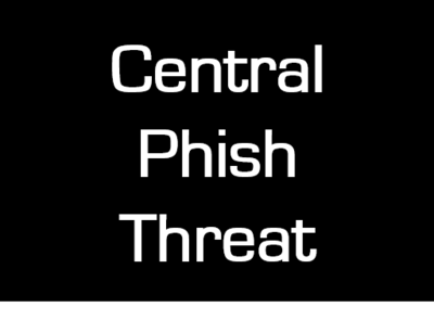 Central Phish Threat