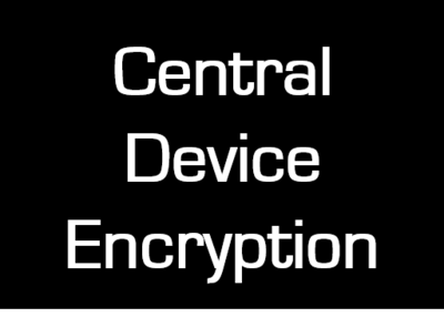 Central Device Encryption