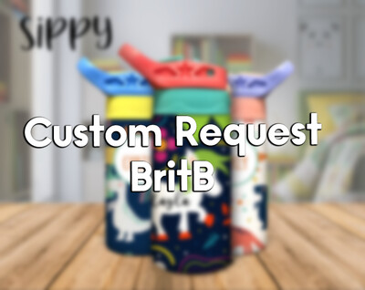 Custom Sippy Template Order - BritB (4)
