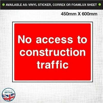 No Access To Construction Traffic